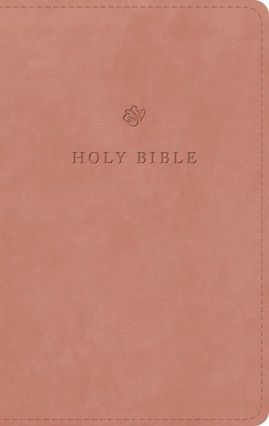 ESV Large Print Personal Size Bible-Blush Rose TruTone