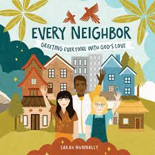 Every Neighbor - Sarah Nunnally