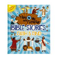 Bible Stories Faith &amp; Find (I Spy with My Little Eye)