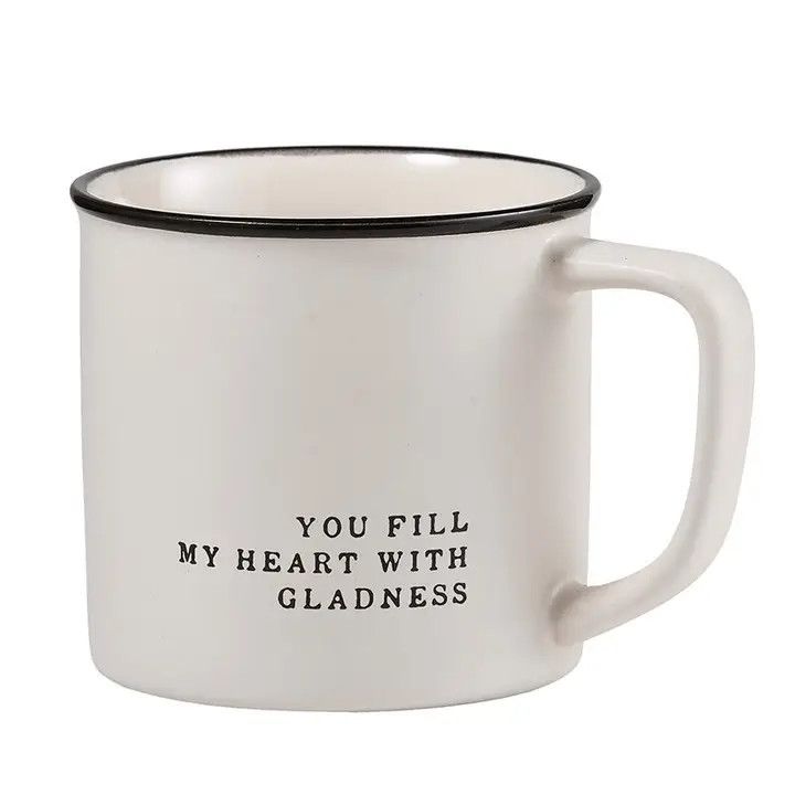 Face To Face Coffee Mug - You Fill My Heart with Gladness