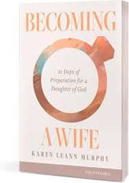 Becoming a Wife - Karen Leann Murphy