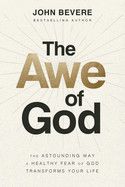 Awe of God Softcover: Bevere, John