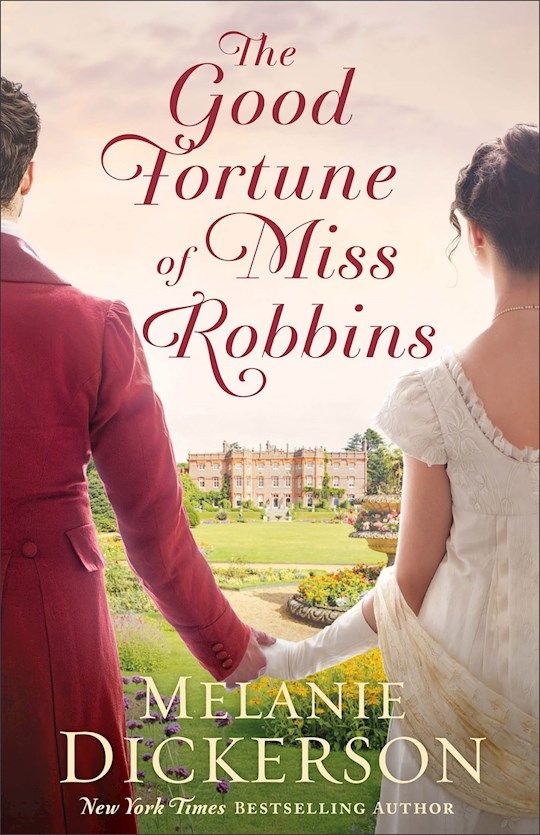 The Good Fortune Of Miss Robbins  - Dickerson, Melanie