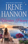 Harbor Pointe: A Hope Harbor Novel  - Hannon, Irene