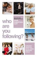 Who Are You Following - Sadie Robertson Huff