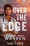 Over the Edge (Summer Rangers)  - Warren, Susan May (Author) , Faris, Tari (Author)
