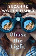 Chase the Light (National Parks Summers)  - Fisher, Suzanne Woods