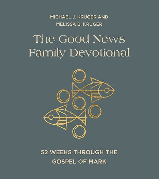 The Good News Family Devotional  - Kruger Michael J