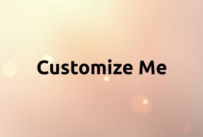 Customize Me