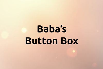 Baba's Button Box
