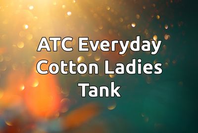 ATC Everyday Ladies Tank - 1004L