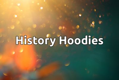 History Hoodies