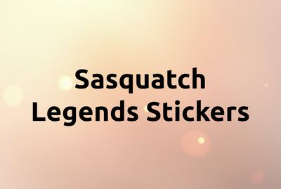 Sasquatch Legends Stickers