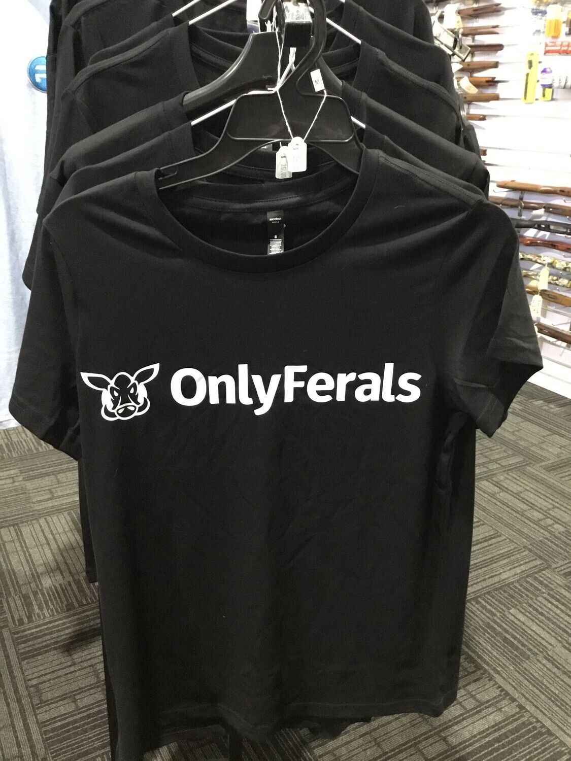 Only Ferals Shirt