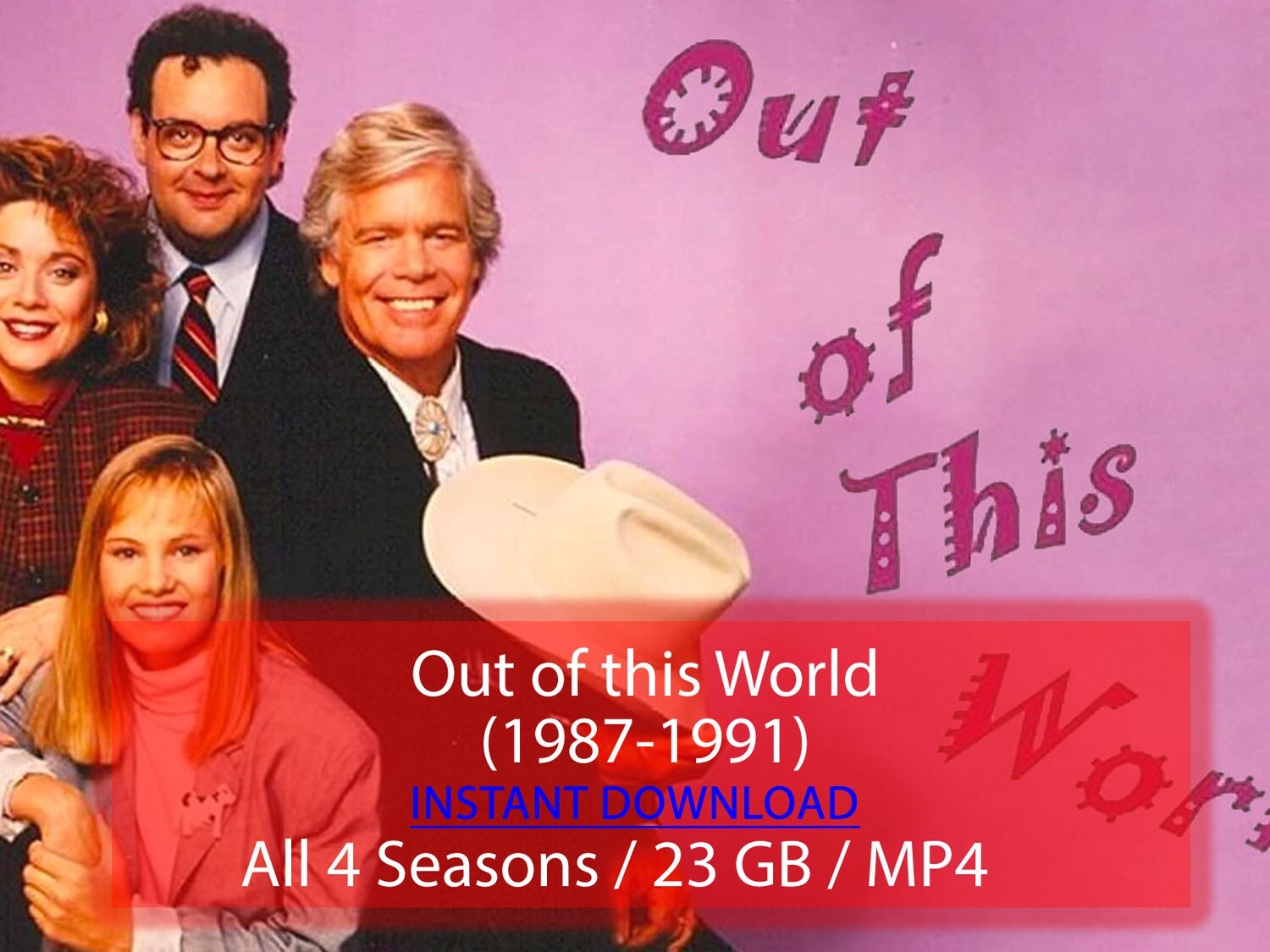 Out of This World (1987-1991)