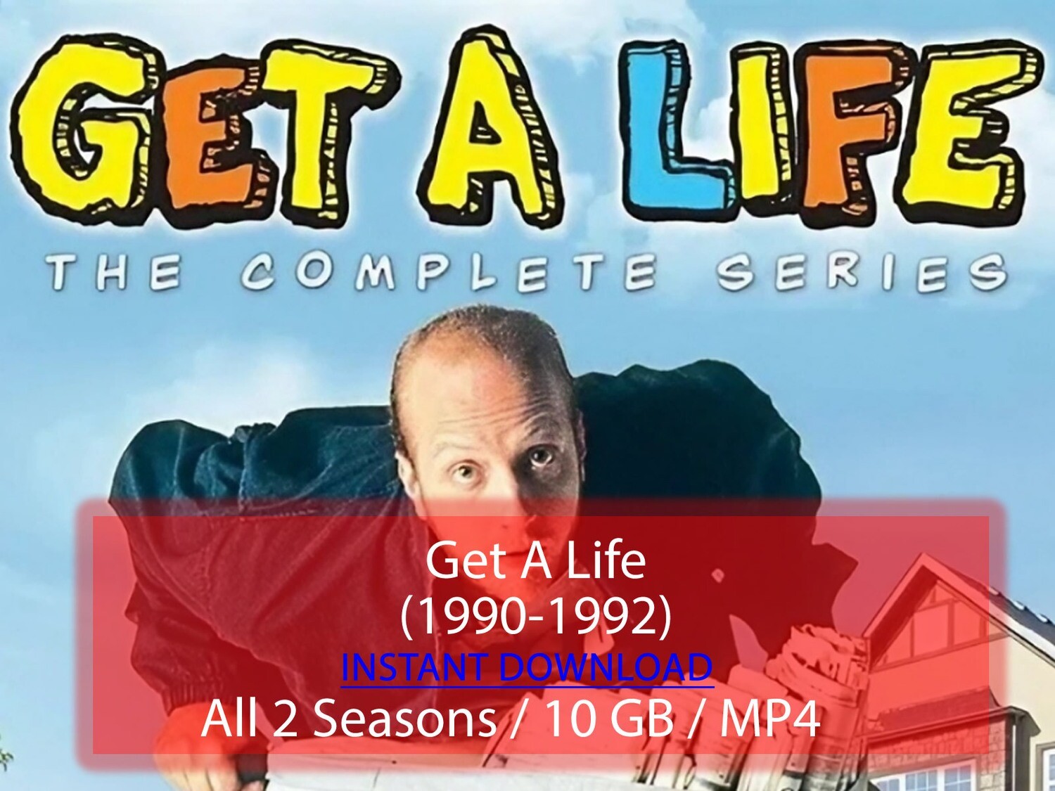 Get A Life (1990-1992)