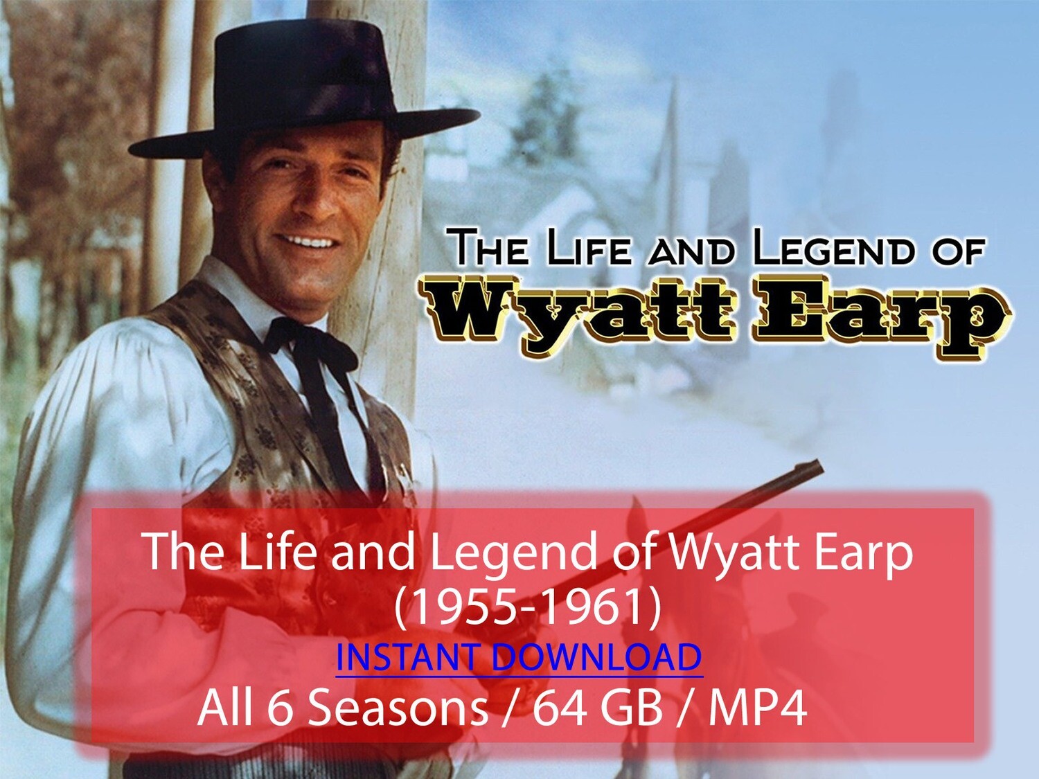 The Life and Legend of Wyatt Earp (1955-1961)