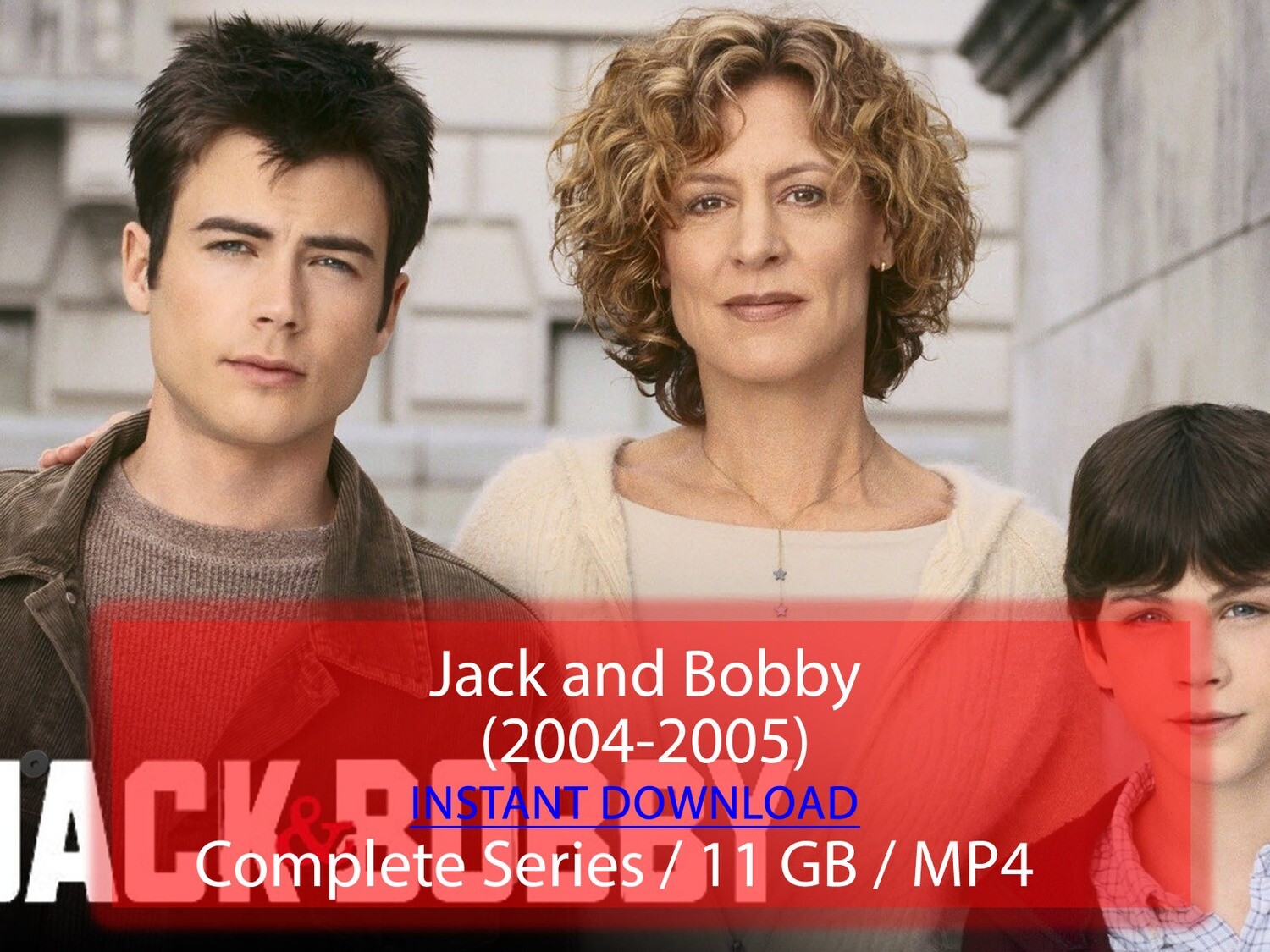 Jack and Bobby (2004-2005)