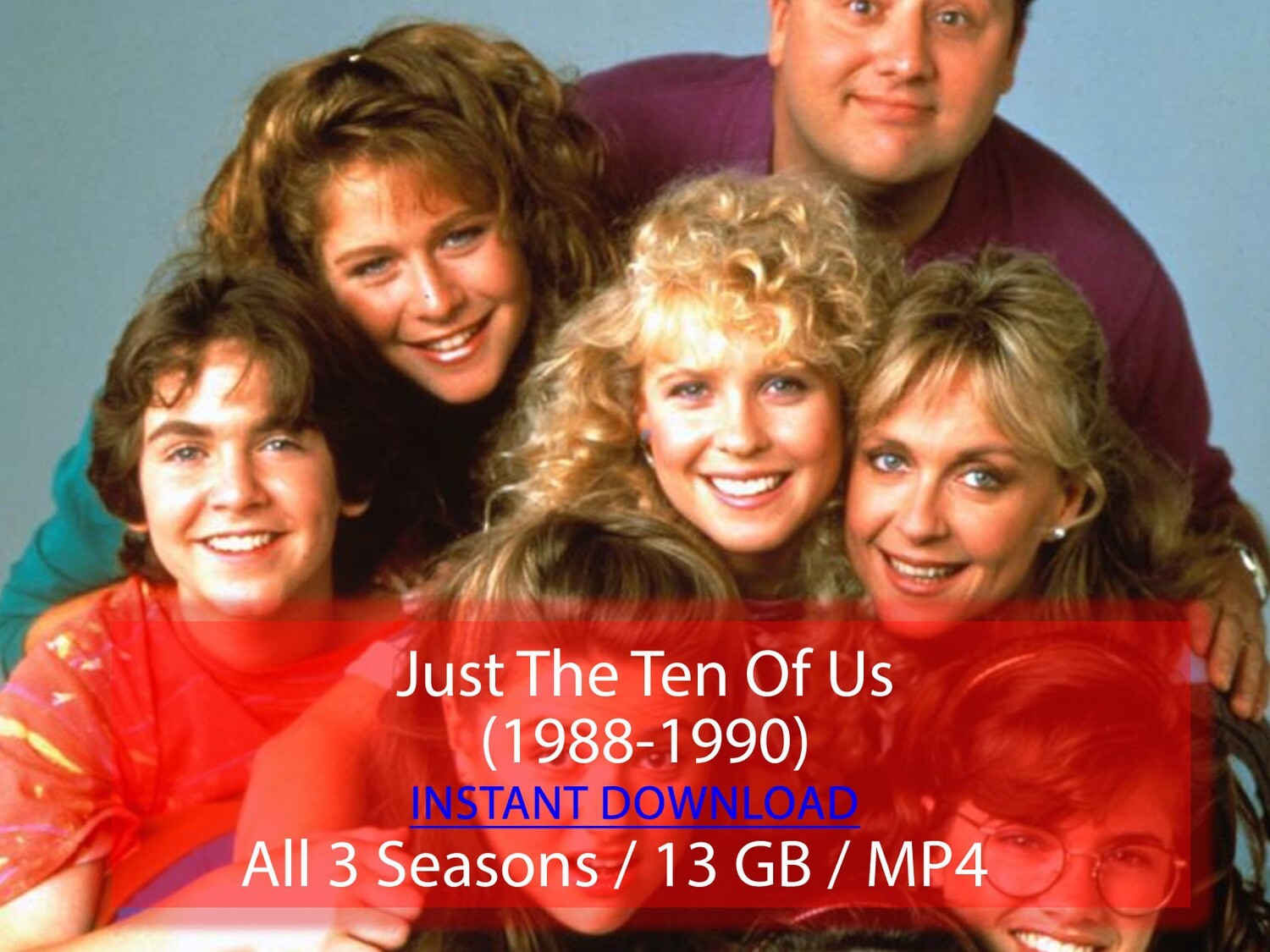 Just The Ten Of Us (1988-1990)