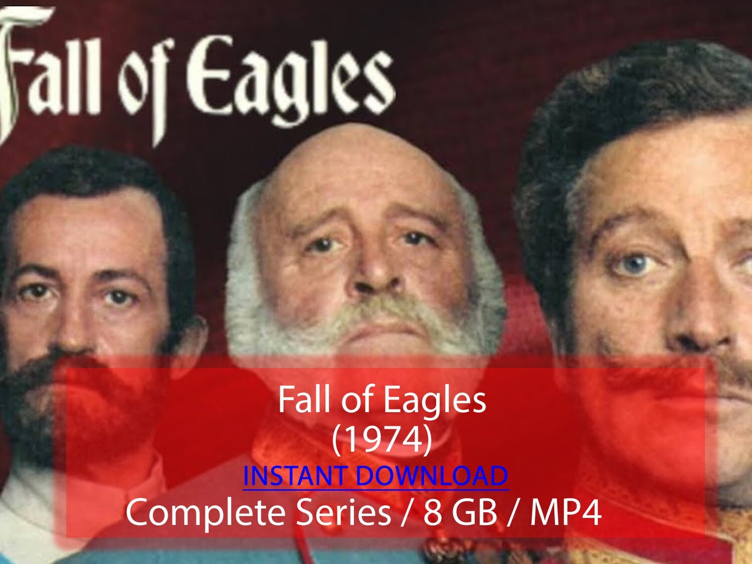 Fall of Eagles (1974)