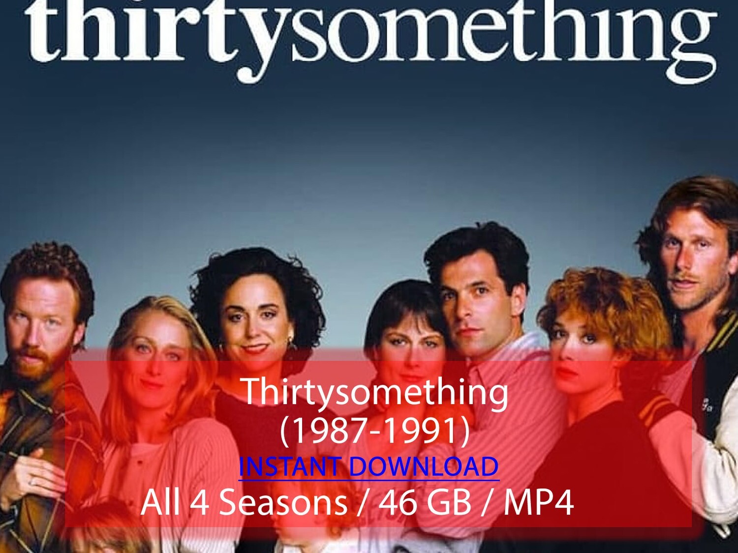 Thirtysomething (1987-1991)