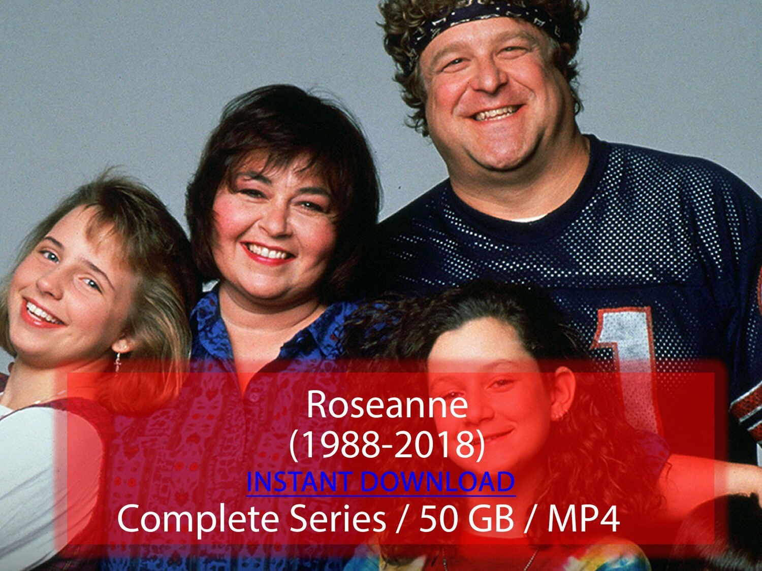 Roseanne (1988-2018)