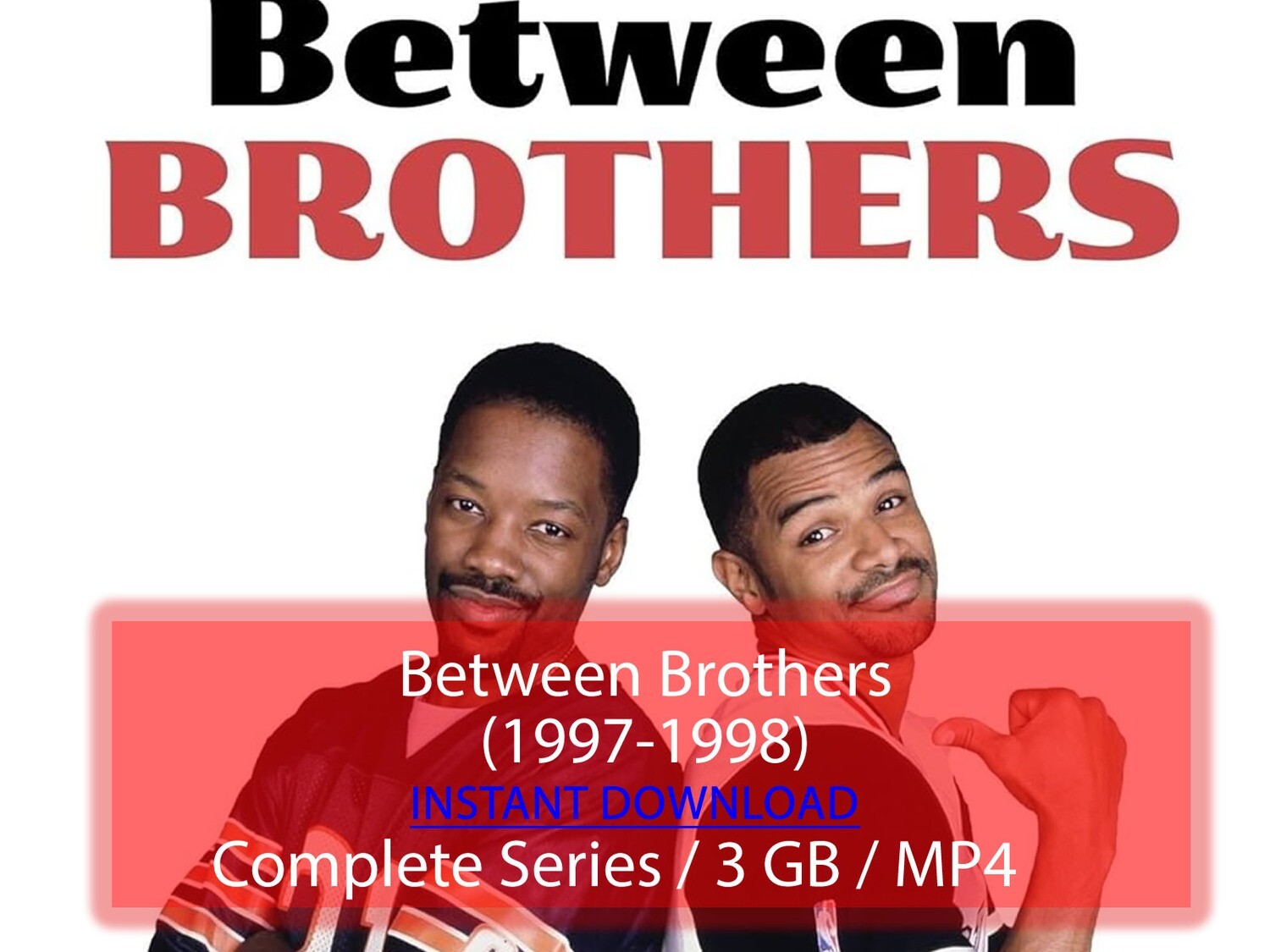 Between Brothers (1997-1998)