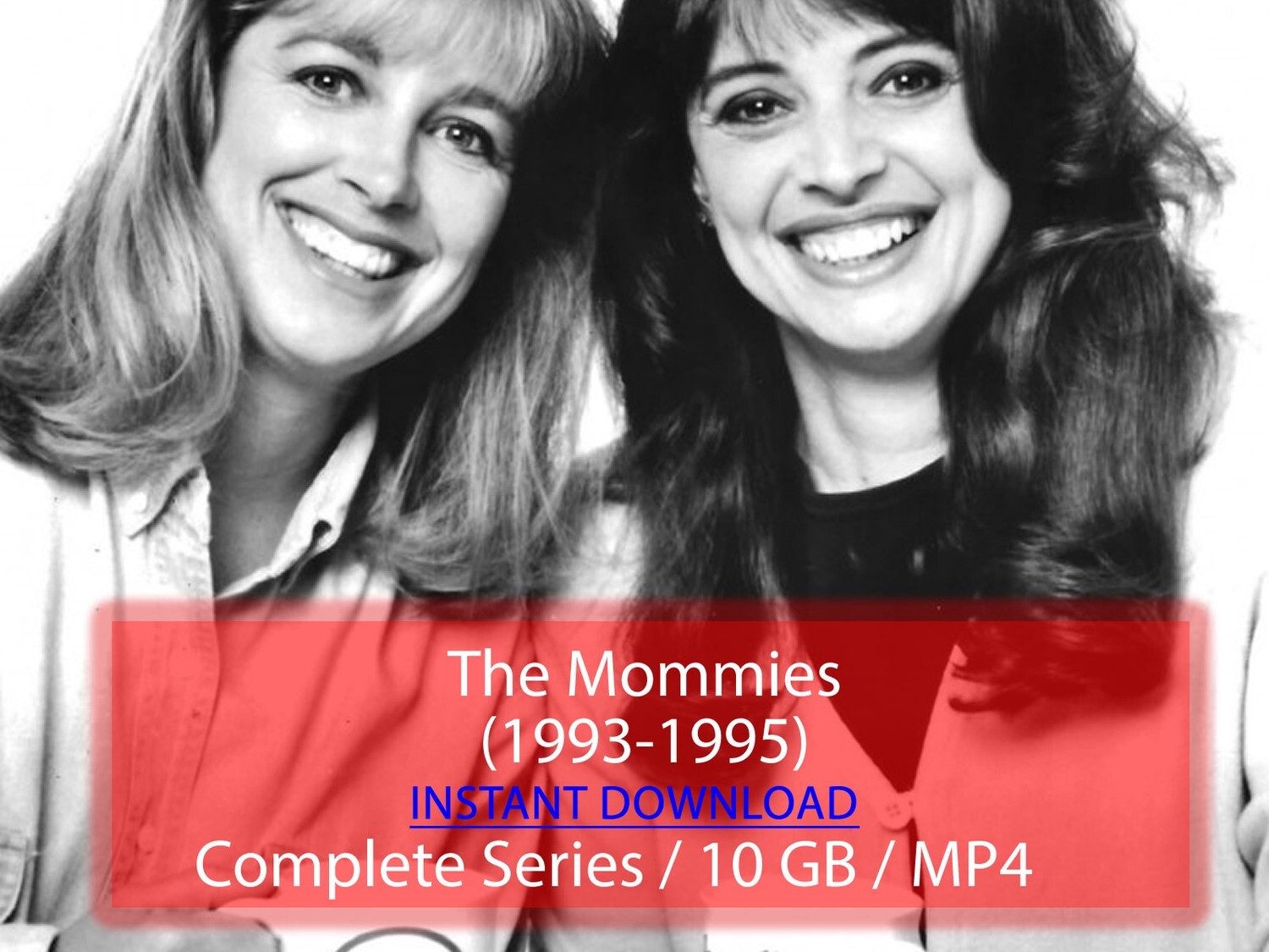 The Mommies (1993-1995)