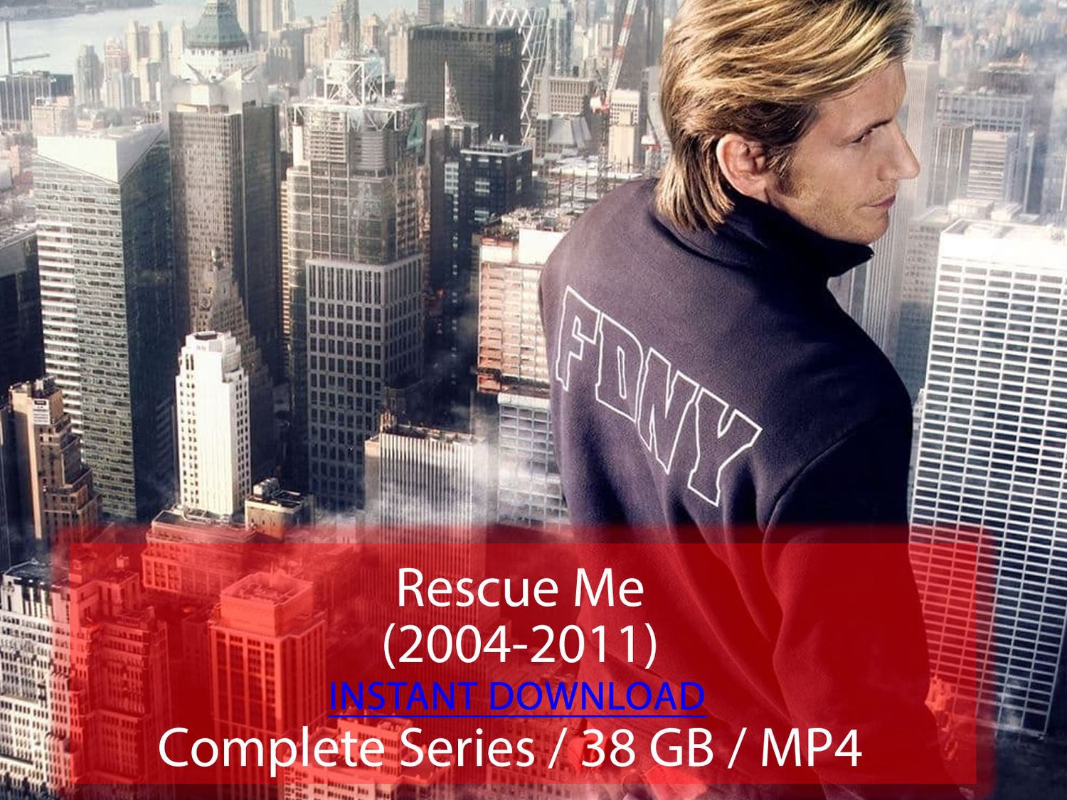 Rescue Me (2004-2011)