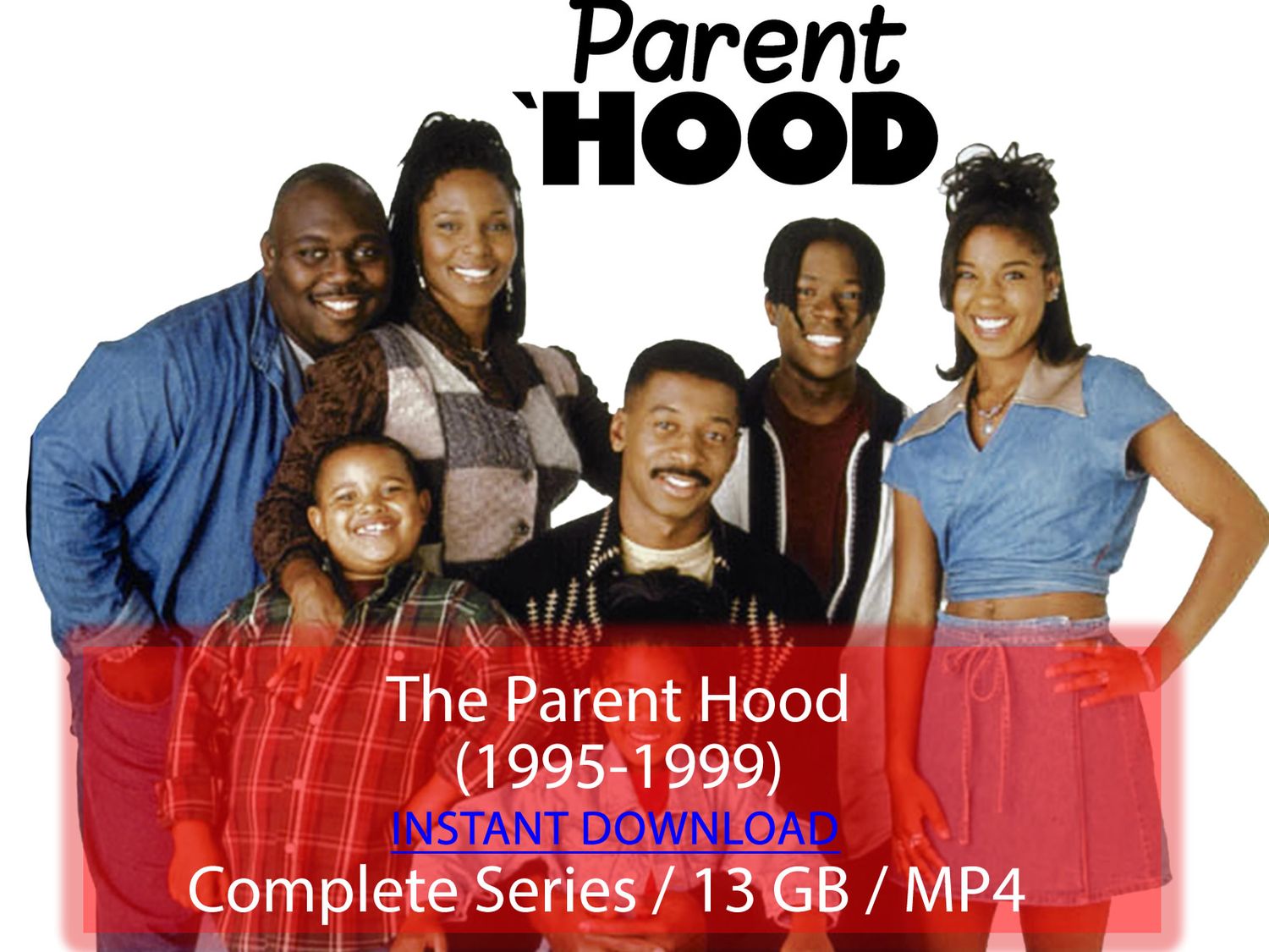 The Parent &#39;Hood (1995-1999)