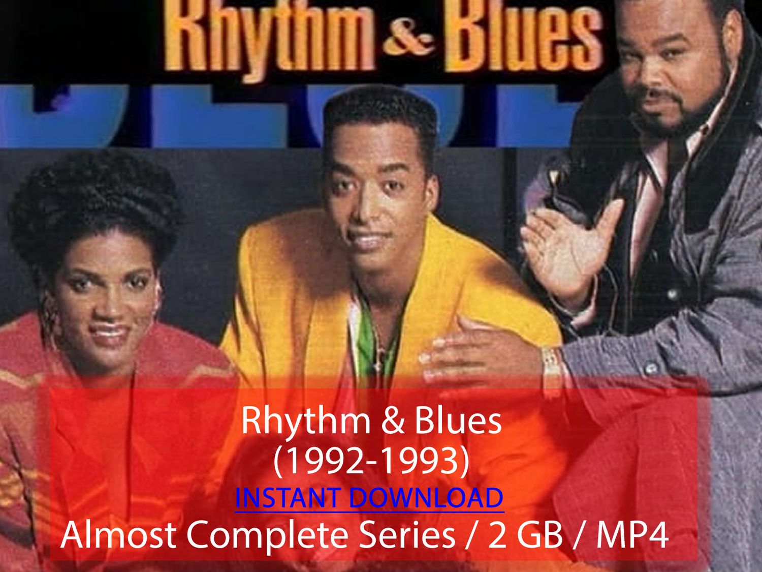 Rhythm &amp; Blues (1992-1993)