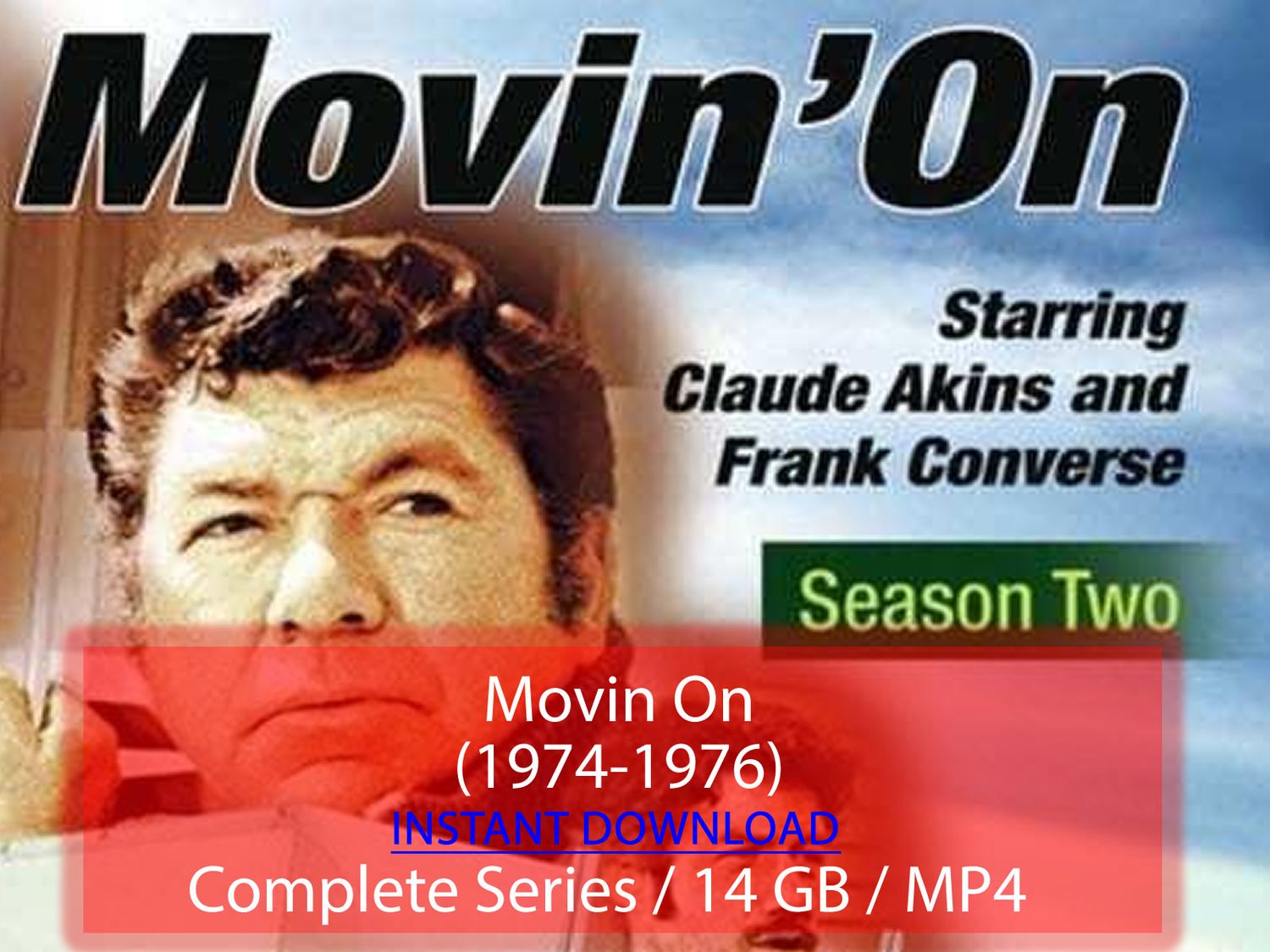 Movin On (1974-1976)