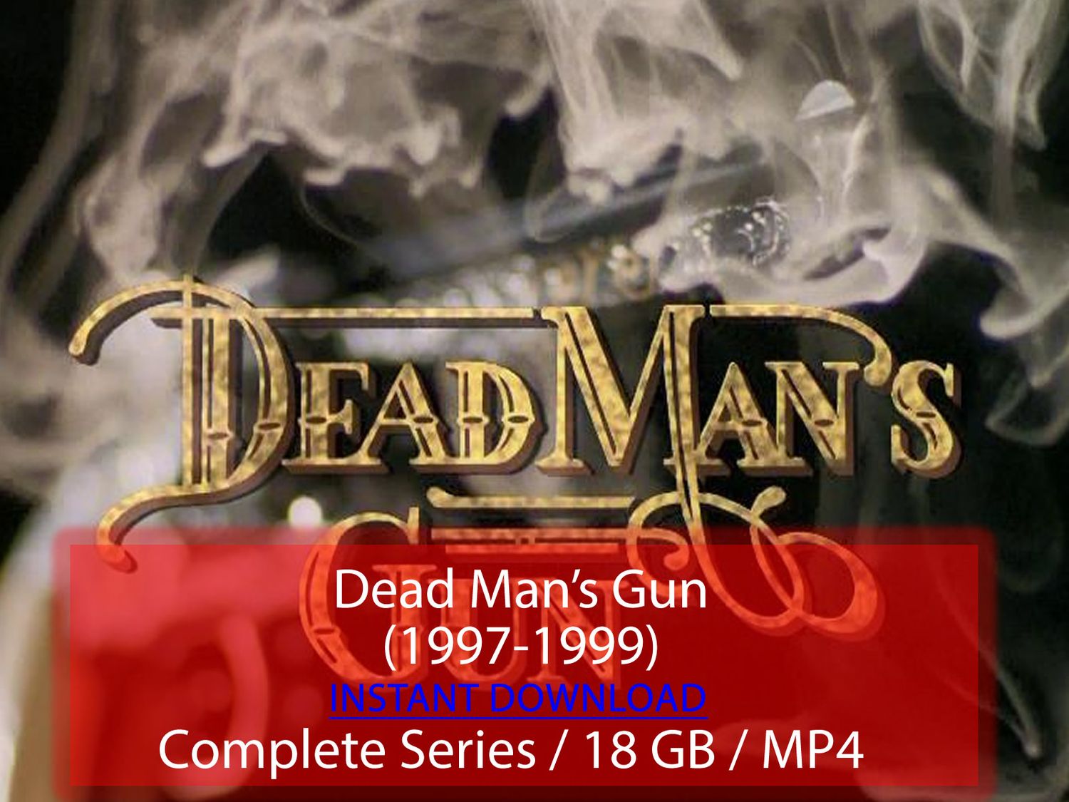 Dead Man&#39;s Gun (1997-1999)