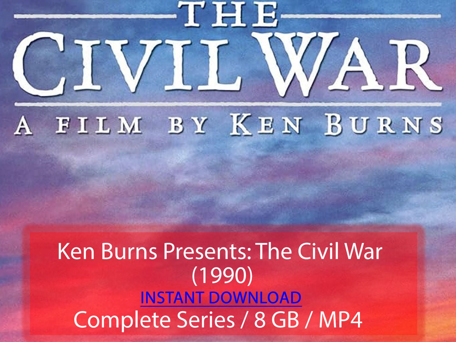 Ken Burns Presents: The Civil War (1990)