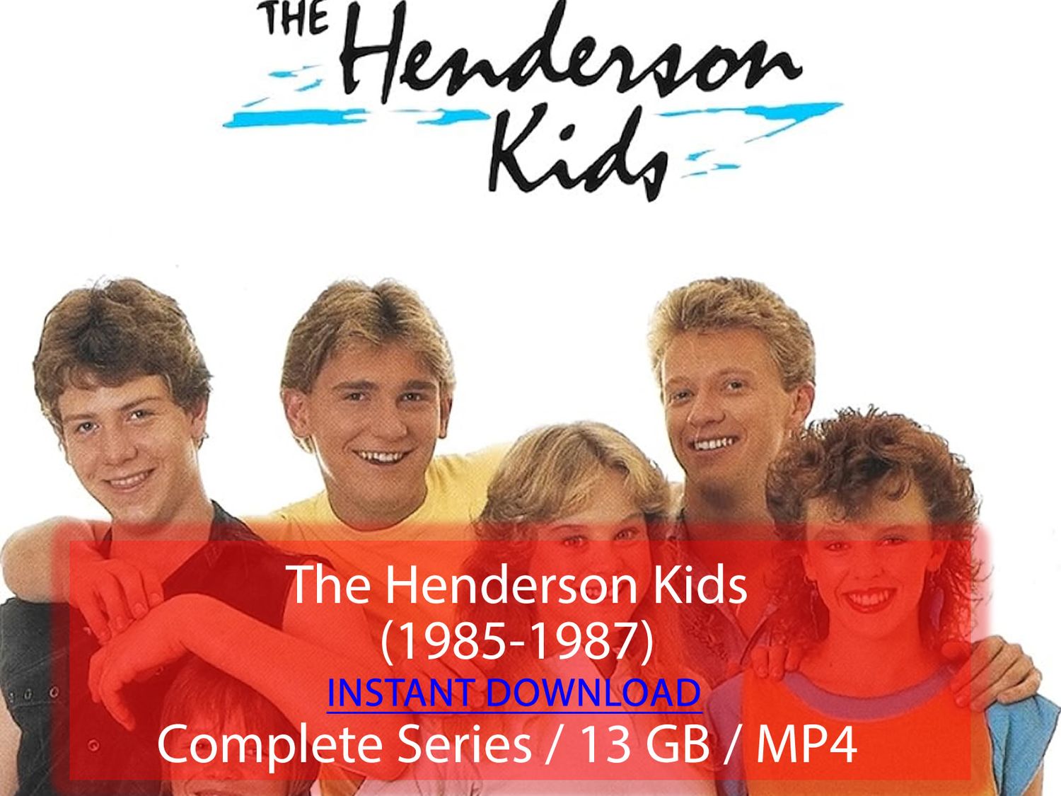 The Henderson Kids (1985-1987)