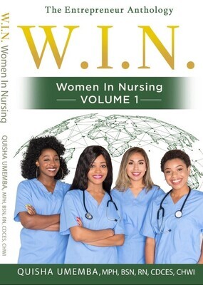 Book - WIN: Women In Nursing - The Entrepreneurs Anthology