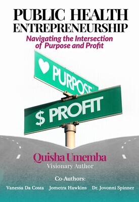 Book - Public Health Entrepreneurship: Navigating the Intersection of Purpose and Profit