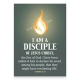 I Am A Disciple Of Jesus Christ Bookmarks and Print, Size: 5x7 Print