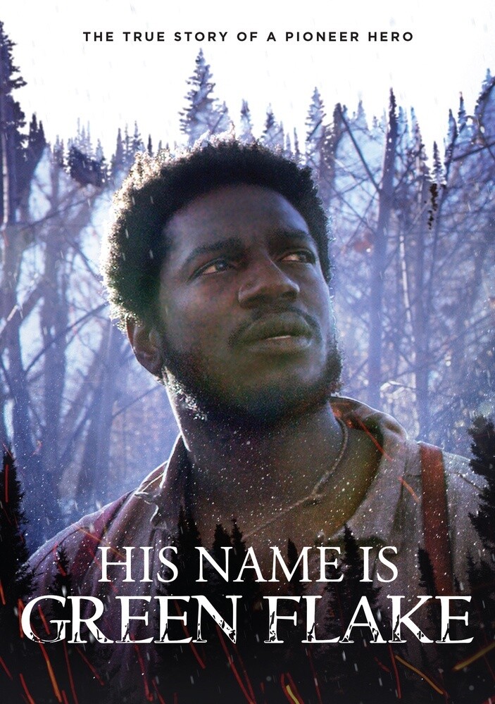 His Name Is Green Flake
