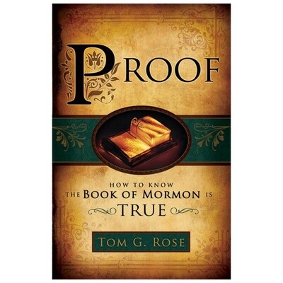 Proof: How to know the Book of Mormon is true