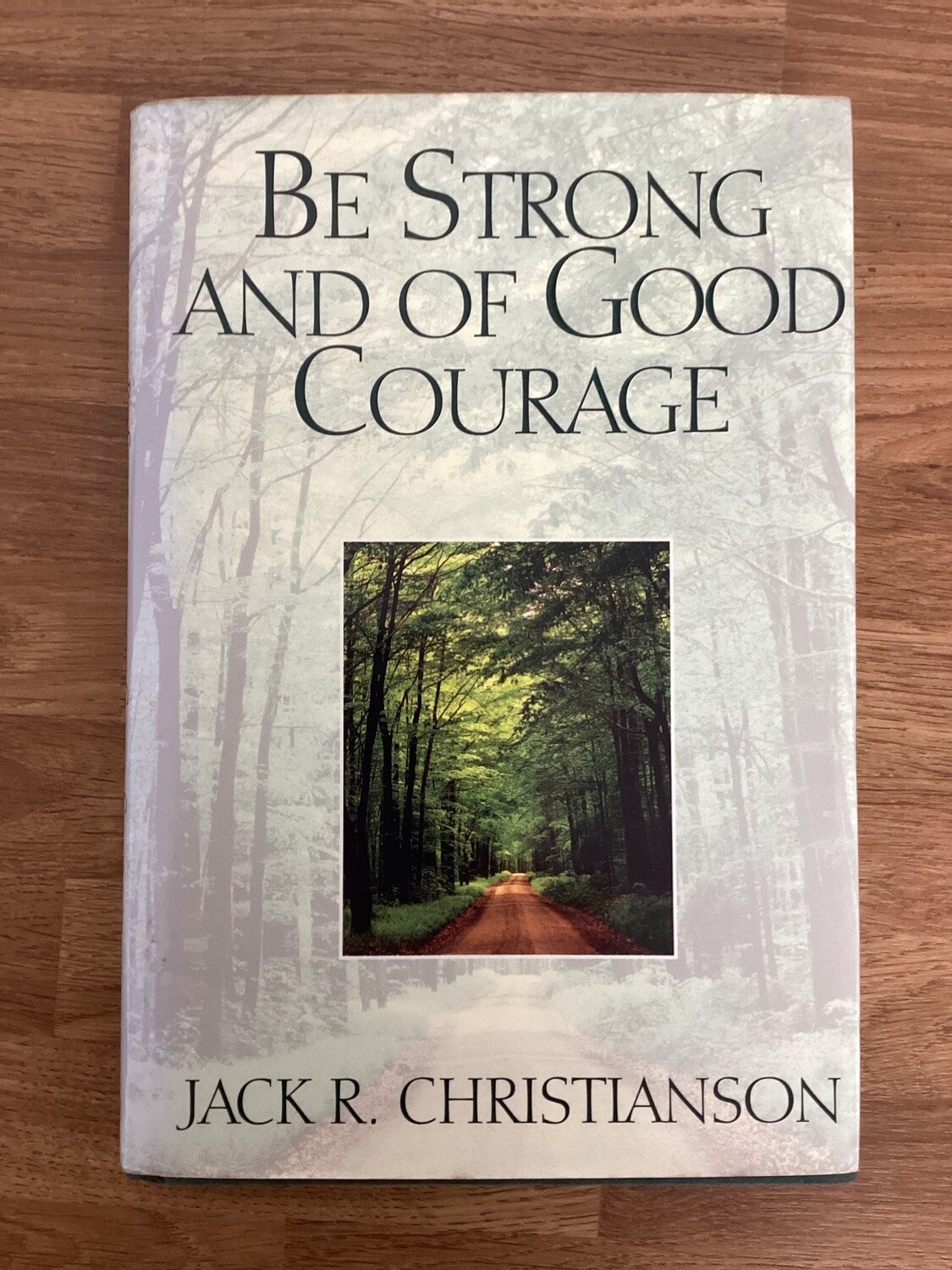 ***PRELOVED/SECOND HAND*** Be Strong And Of Good Courage