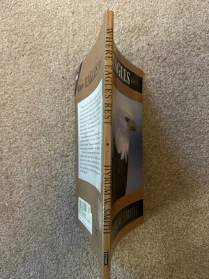 ***PRELOVED/SECOND HAND*** Where Eagles Rest. Hyrum W. Smith