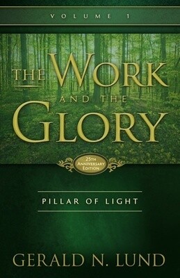 The Work and the Glory, Vol. 1: Pillar of Light