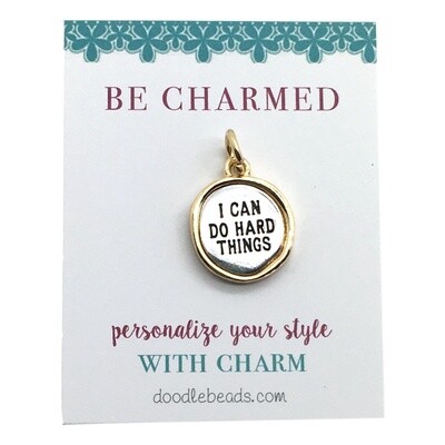 Be Charmed I Can Do Hard Things