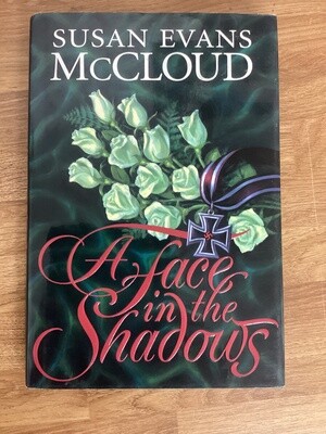 ***PRELOVED/SECOND HAND*** A Face in the Shadows. Susan Evans McCloud