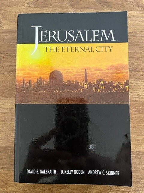 ***PRELOVED/SECOND HAND*** Jerusalem. The eternal City. Galbraith, Ogden, Skinner