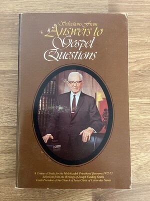 ***PRELOVED/SECOND HAND*** Selections from Answers to Gospel Questions. Taken from the writings of Joseph Fielding Smith