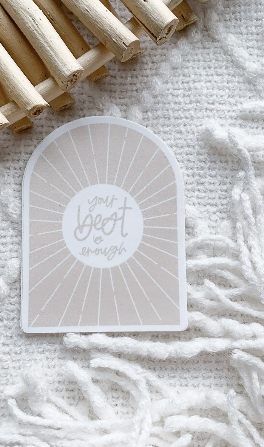 Your Best is Enough Sticker