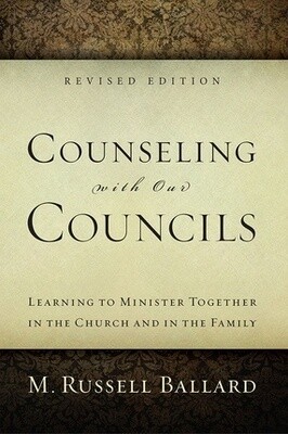 Counseling with Our Councils - Revised Edition (Paperback)