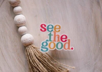 See The Good Clear Vinyl Sticker, 3x3 in
